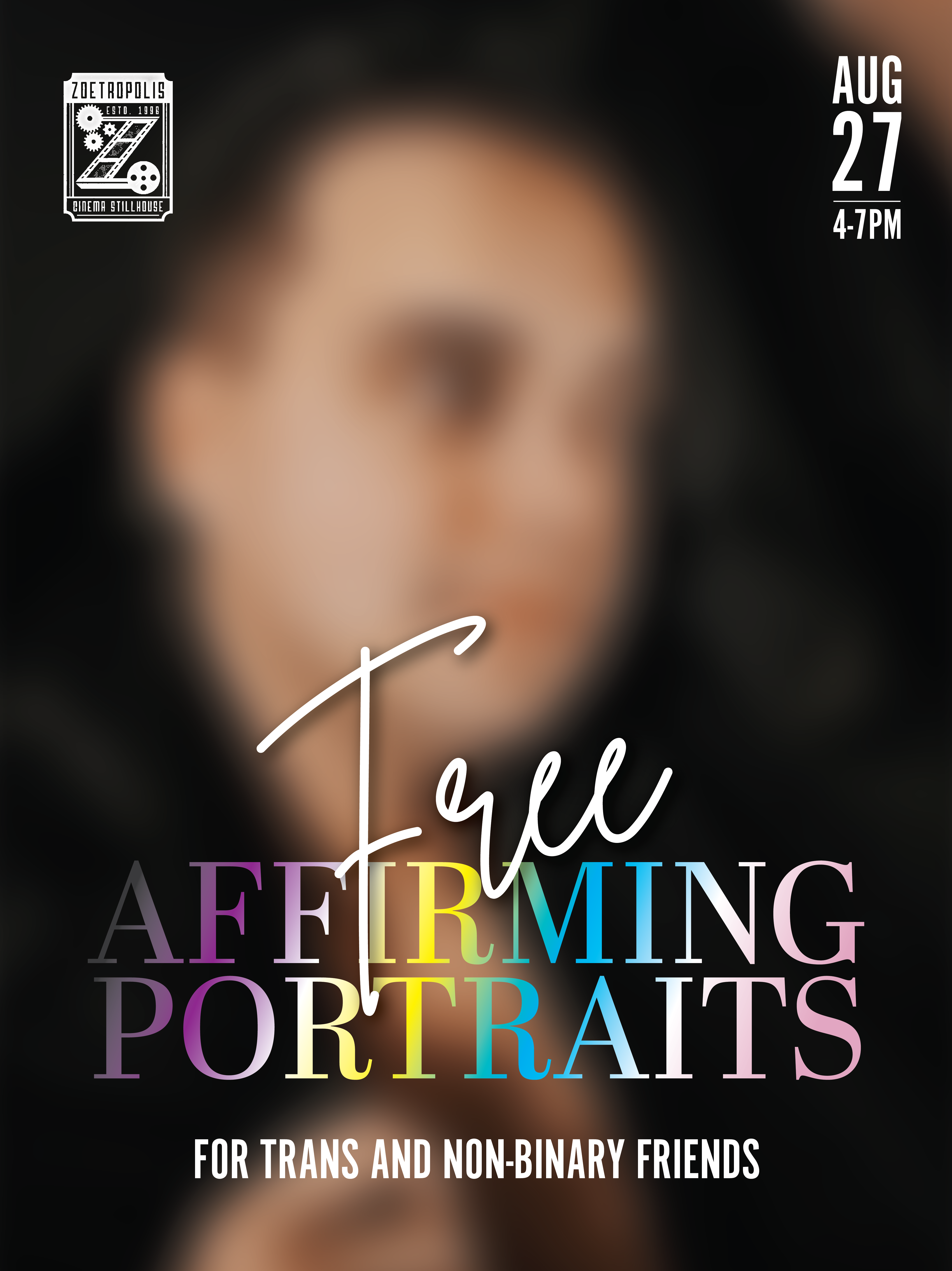 Poster for Free Affirming Portraits w/Tyler Ryan Studio