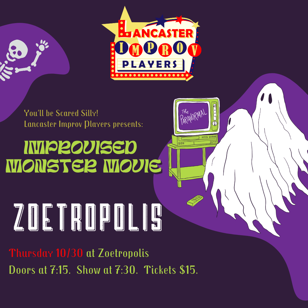 Poster for Lancaster Improv Players: Improvised Monster Movie