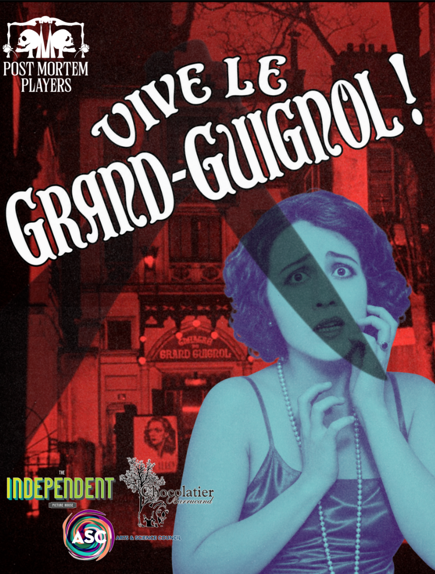 Poster for Post Mortem Players Presents: Vive le Grand-Guignol!