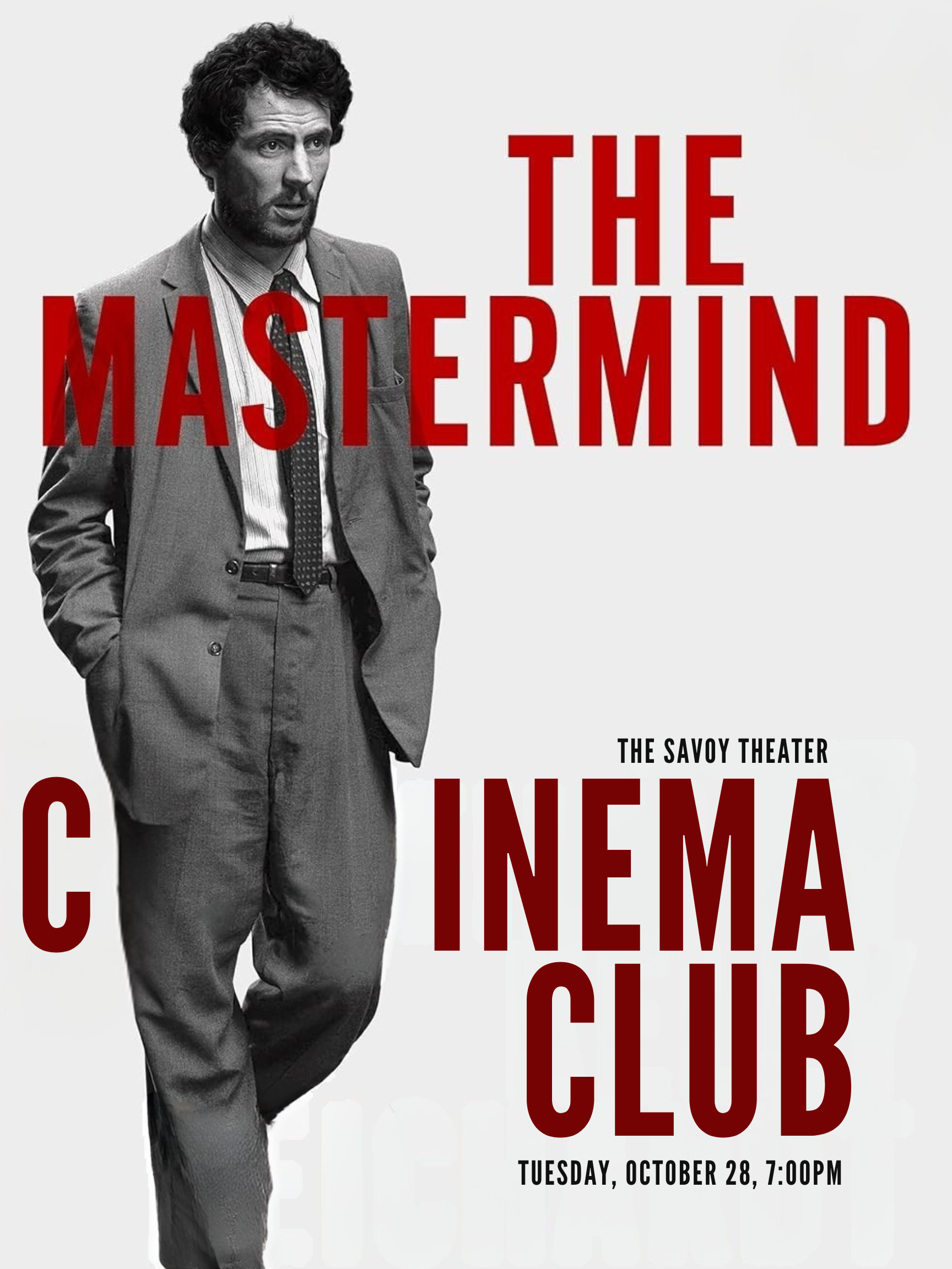 Poster for The Savoy Cinema Club Presents: The Mastermind