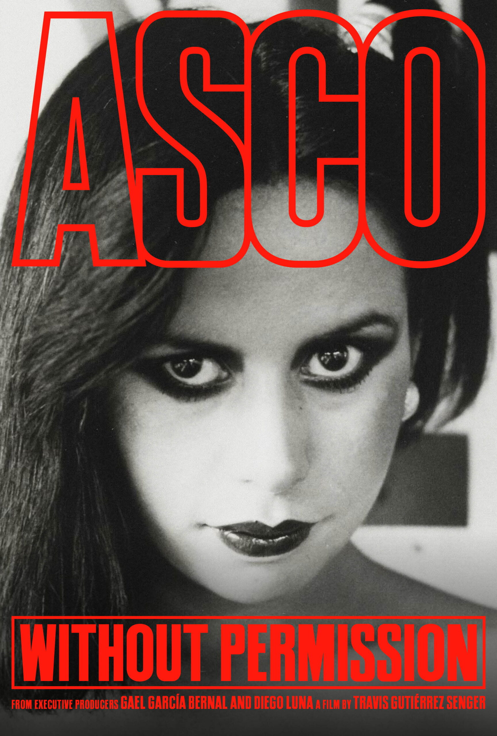 Poster for ASCO: Without Permission – 33rd Annual San Diego Latino Film Festival