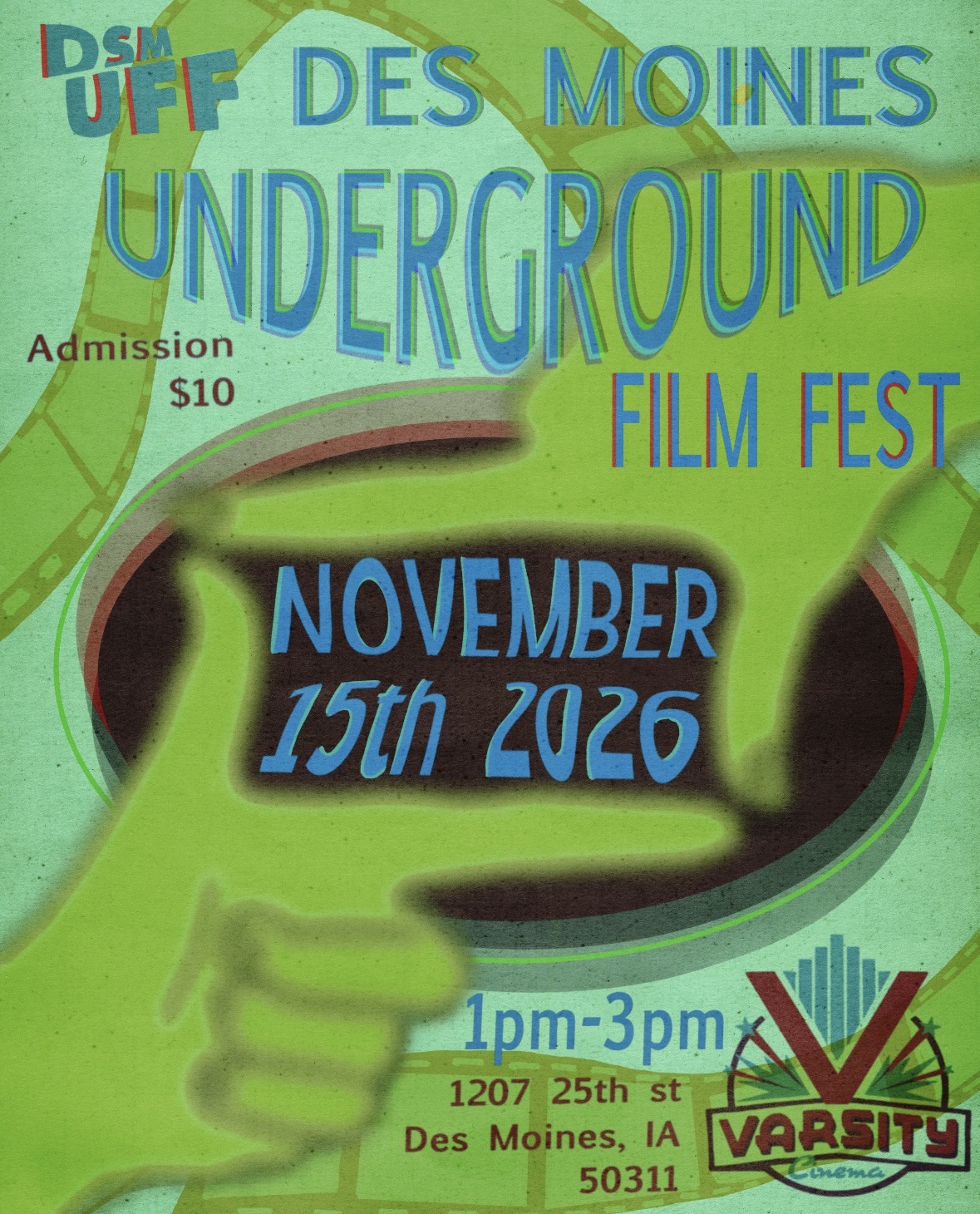 Des Moines Underground Film Festival poster November 15, 2026 at Varsity Cinema