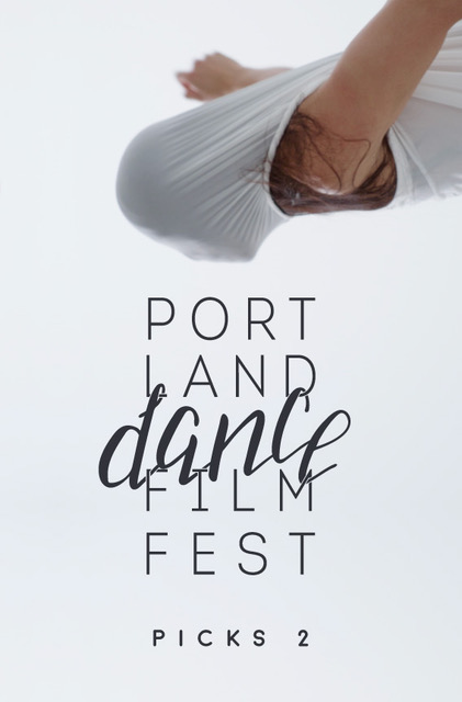 Poster for Portland Dance Film Festival 2025 Picks 2