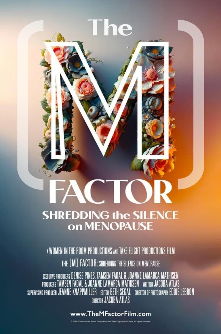 Poster for The [M] Factor: Shredding the Silence on Menopause