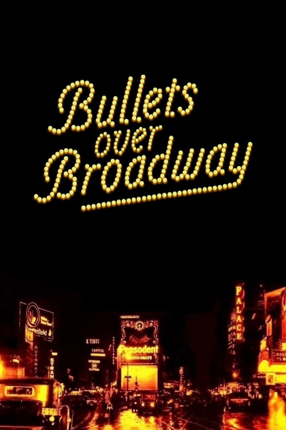 Poster for Bullets Over Broadway with Special Guest Chazz Palminteri
