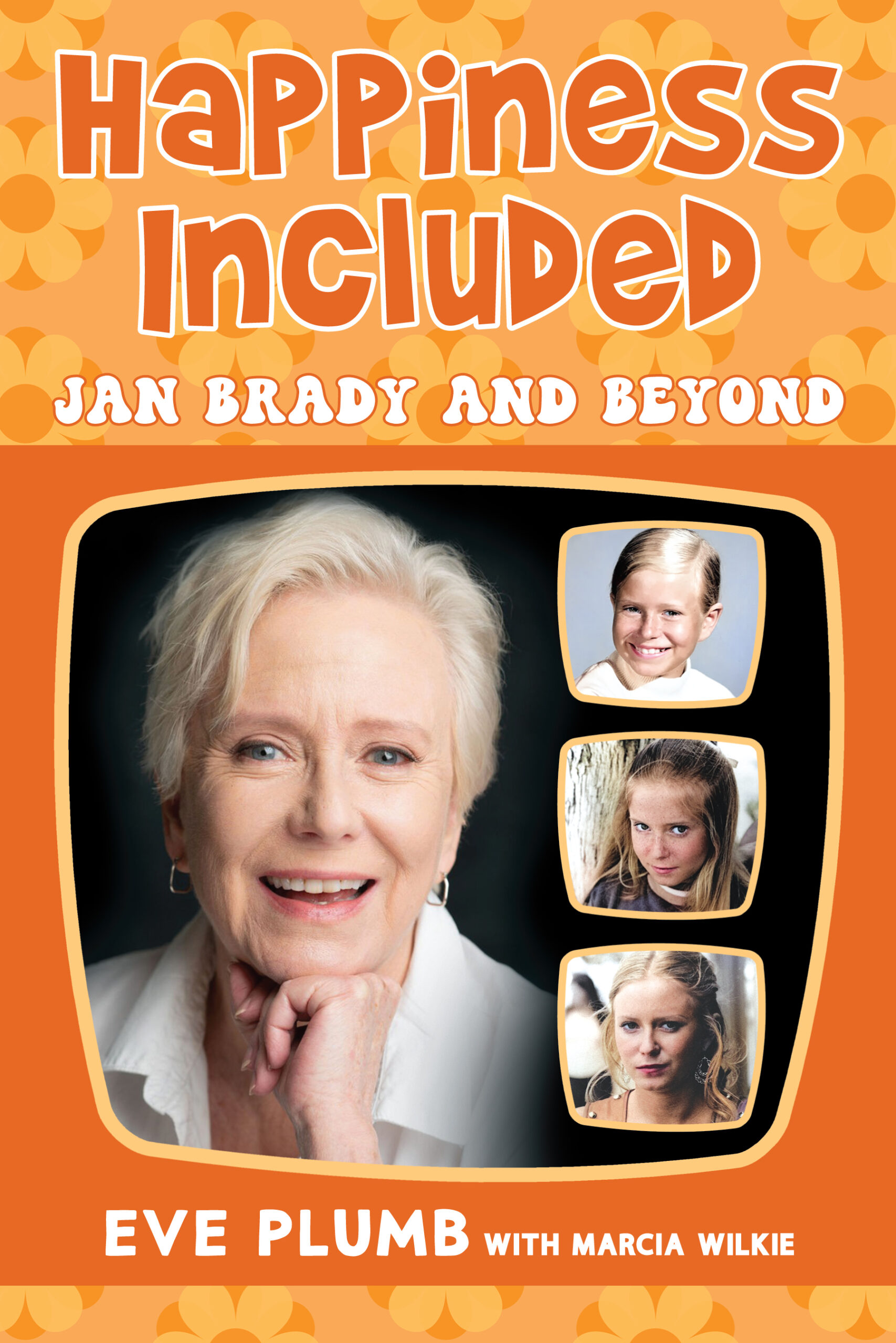 Poster for Happiness Included: Jan Brady and Beyond with Eve Plumb
