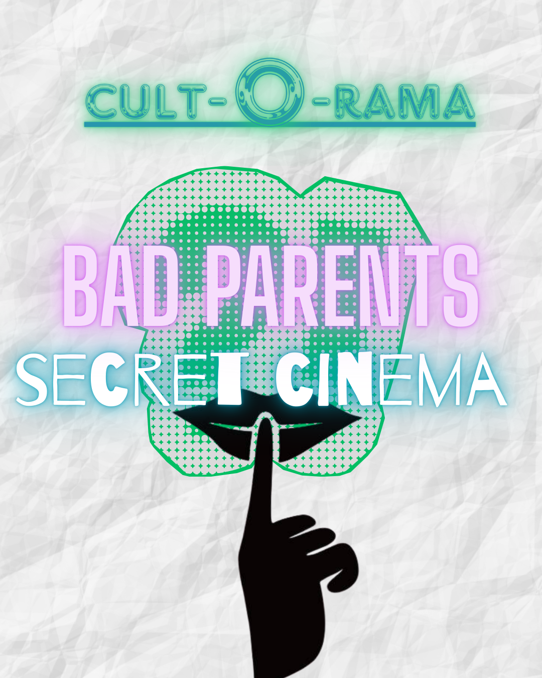 Poster for Cult-O-Rama Bad Parents Secret Cinema
