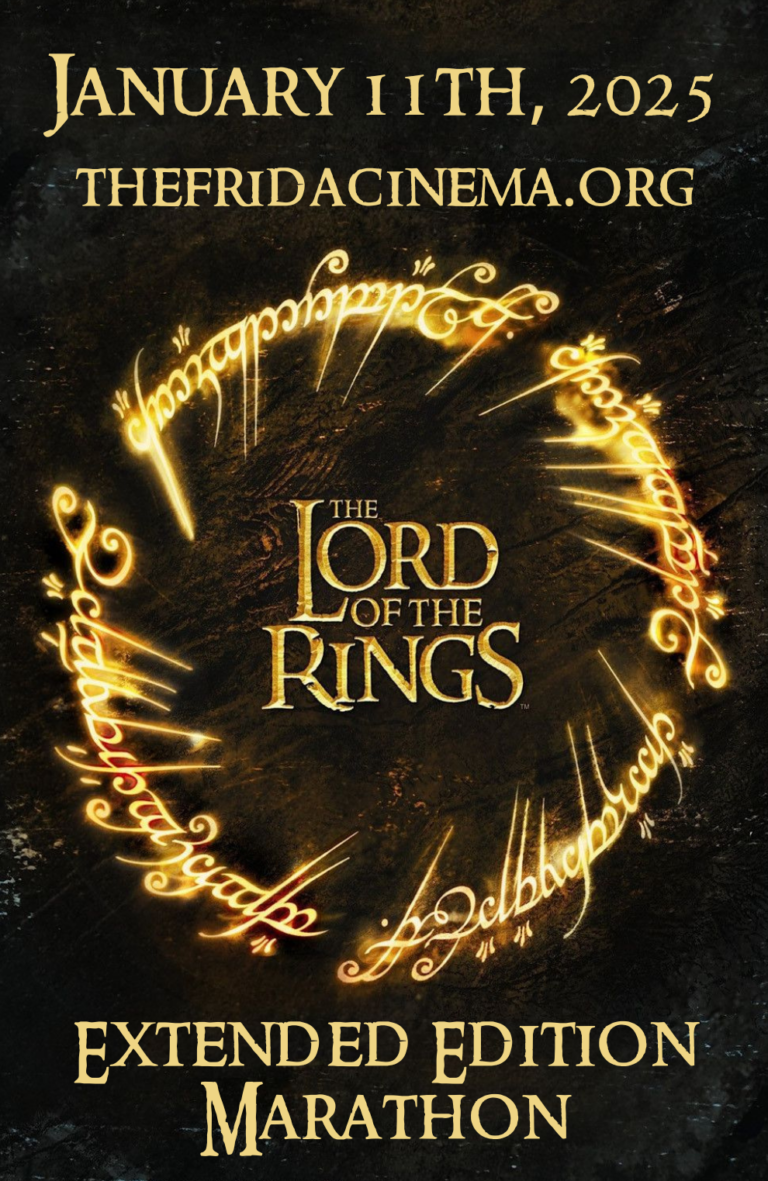 The Lord Of The Rings Extended Edition Trilogy Marathon! – The Frida Cinema
