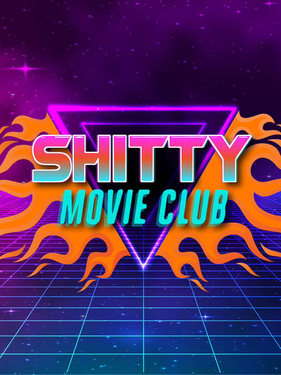 Poster for Shitty Movie Club #199: The Classics