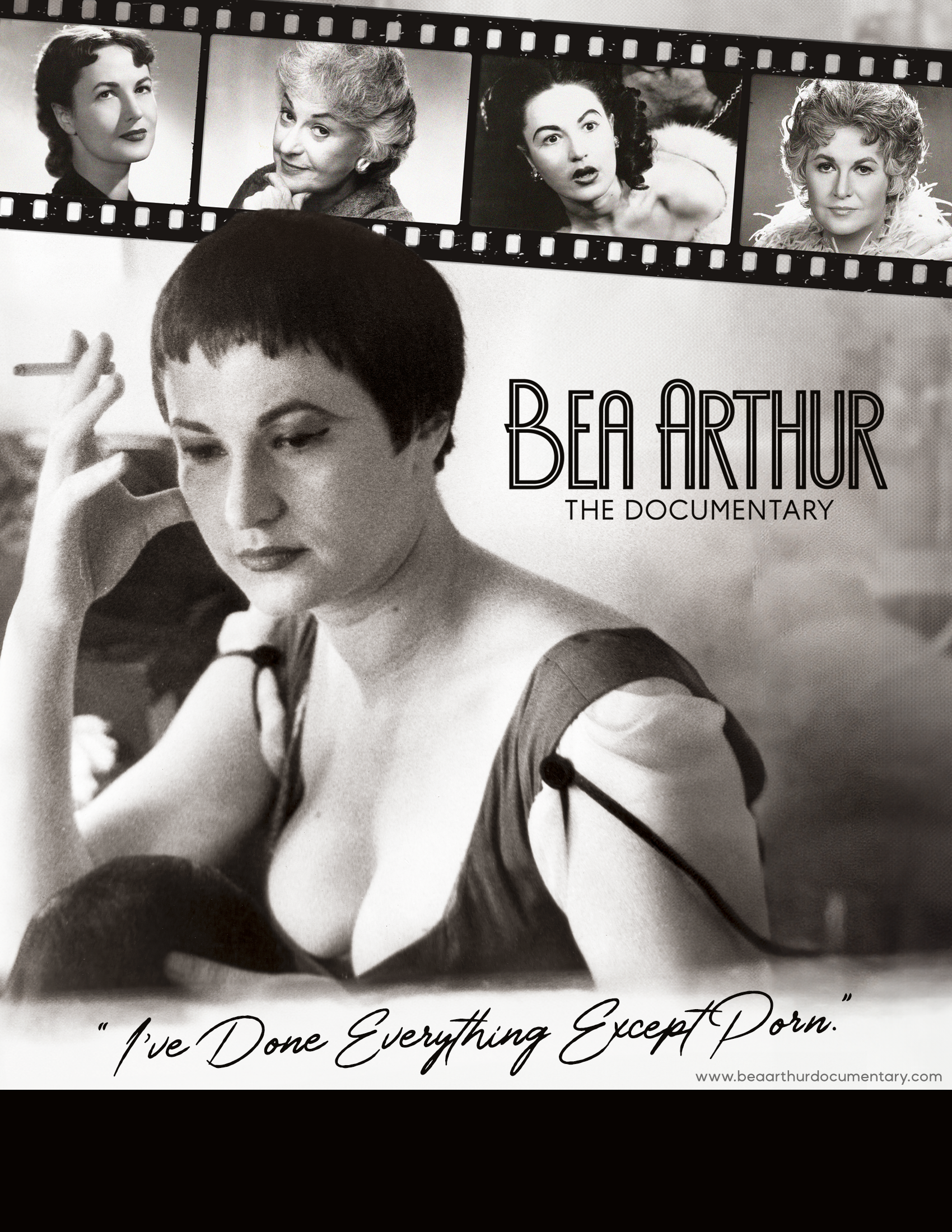 Poster for Bea Arthur: The Documentary – “I’ve Done Everything Except Porn”  + Q&A w/ Dan Watt