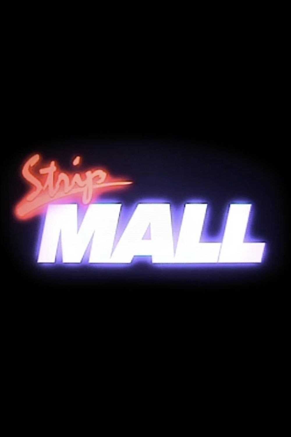 Poster for Strip Mall
