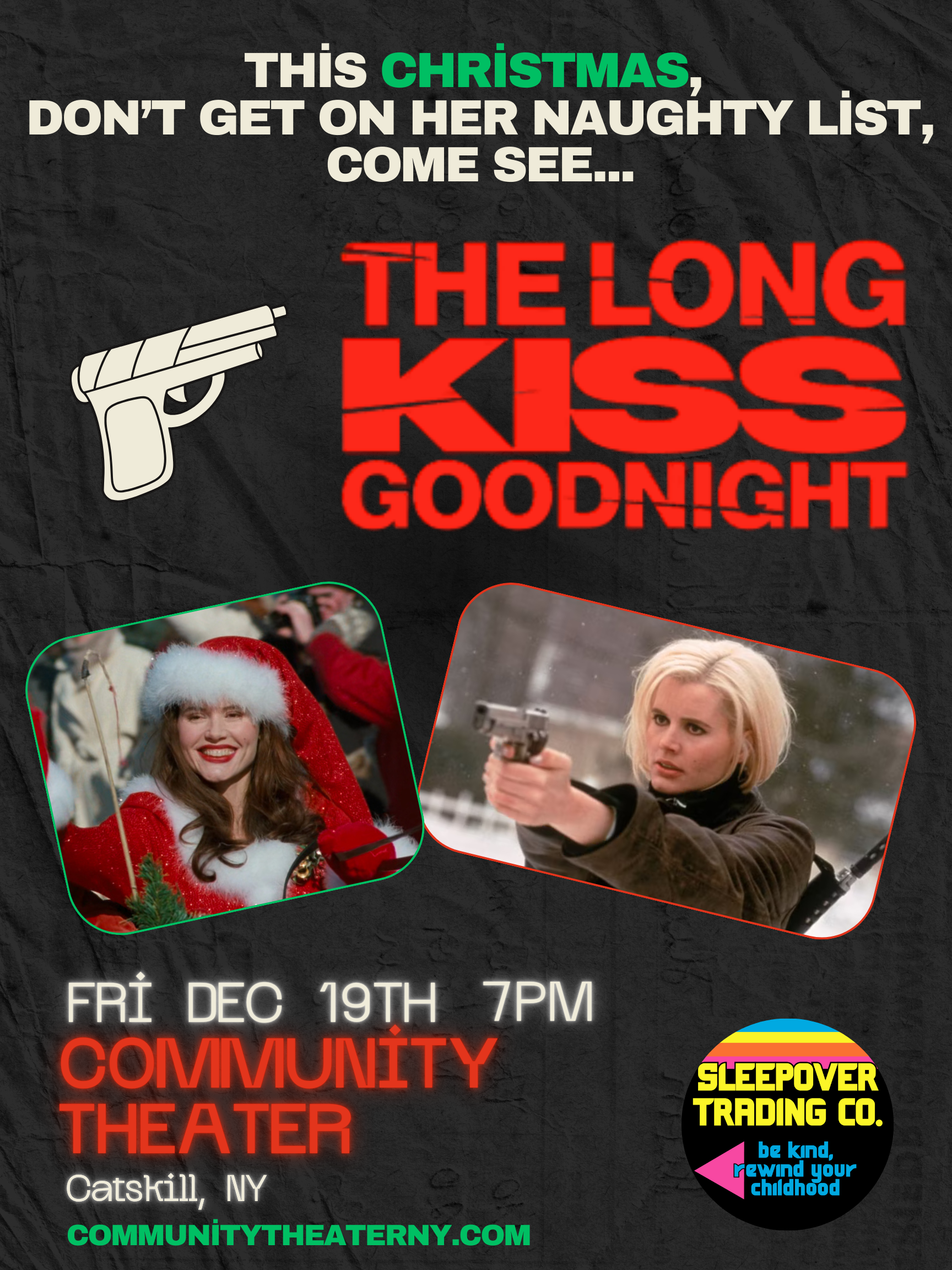 Poster for The Long Kiss Goodnight – Presented by SLEEPOVER TRADING CO.