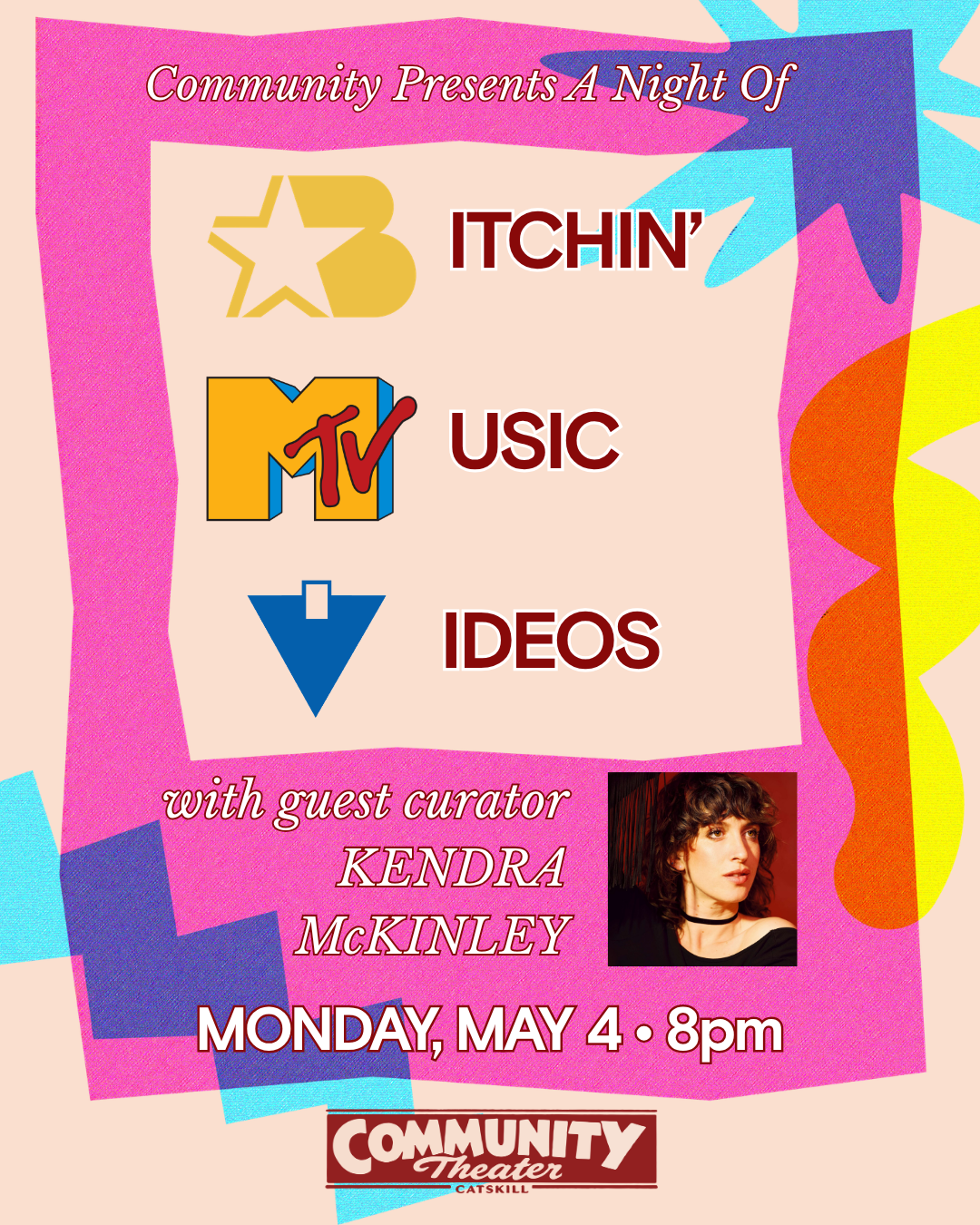 Poster for Bitchin’ Music Video Night (with host Kendra McKinley)