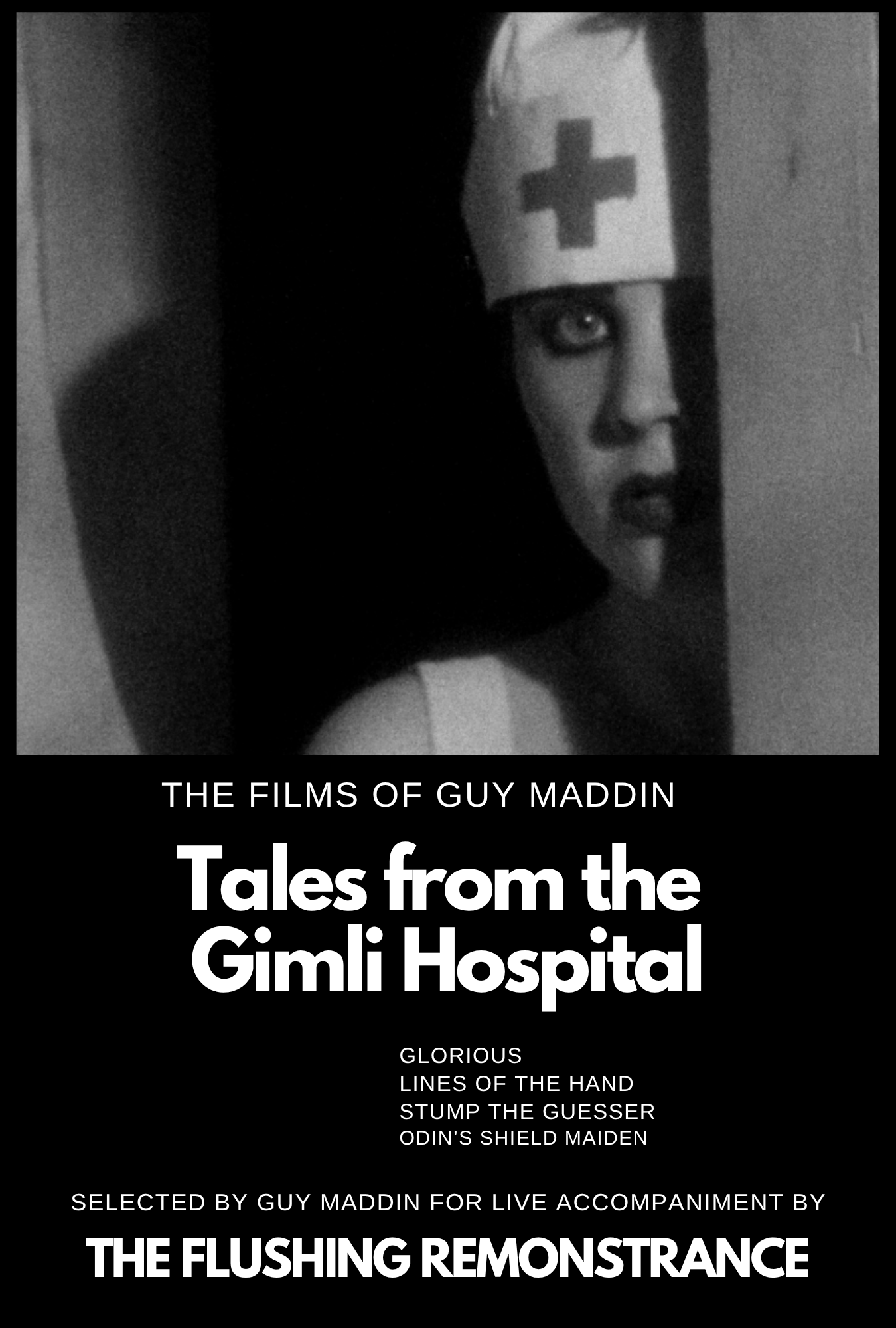 Poster for Tales From the Gimli Hospital plus Guy Maddin Rare Shorts