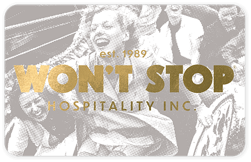 Won't Stop Hospitality