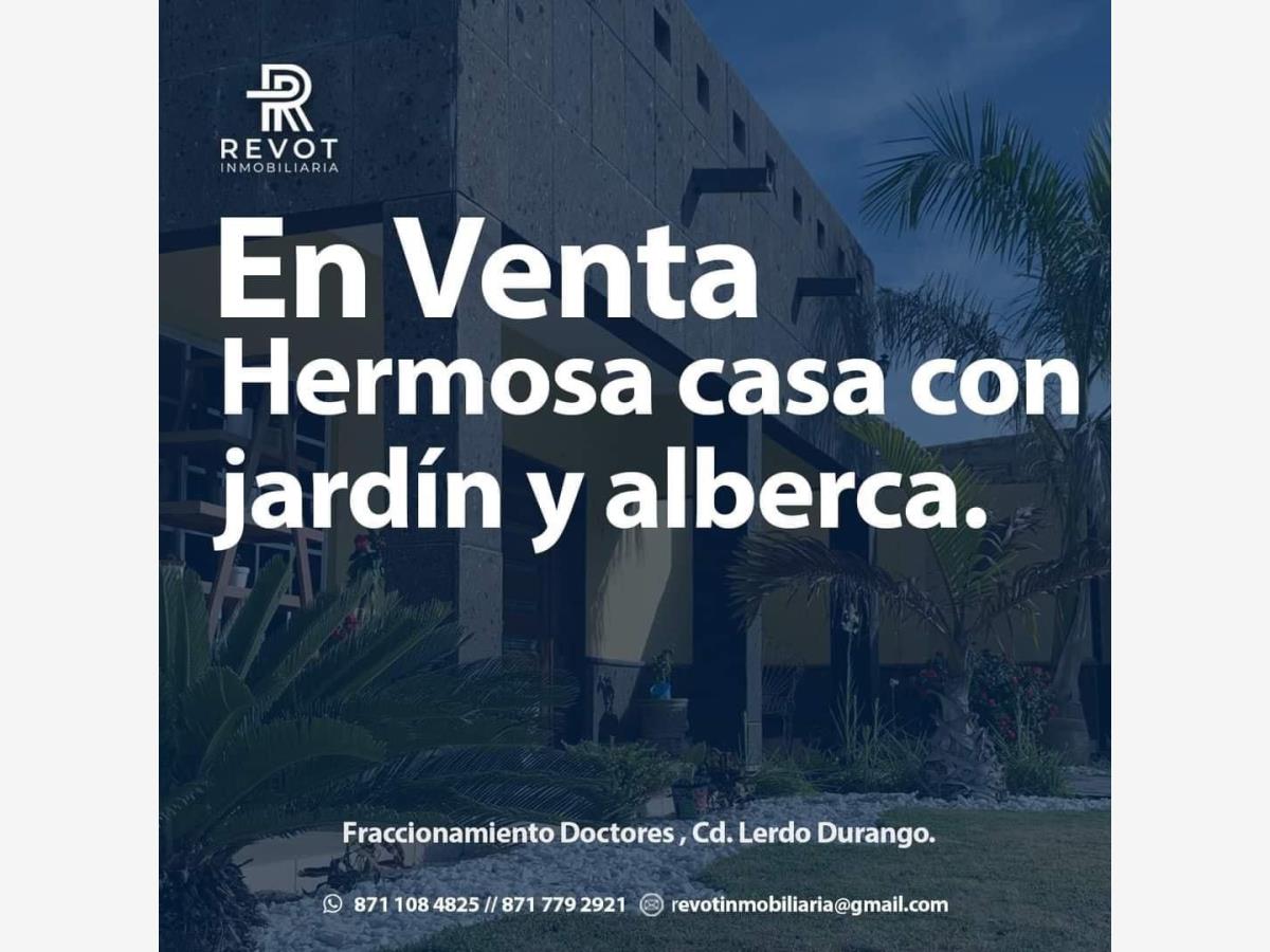 Casa en Venta en Los Doctores, Lerdo, Durango