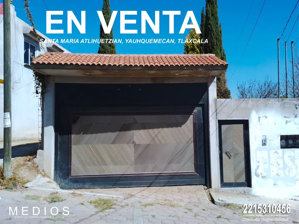 Casa en venta en Santa María Atlihuetzian, Yauhquemehcan — foto 1 de 10