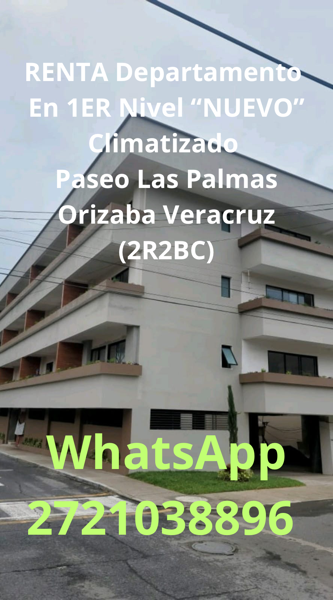RENTA $15,500.00
En 1ER Nivel “NUEVO” Climatizado Paseo Las Palmas  Orizaba Veracruz
(2R2BC)