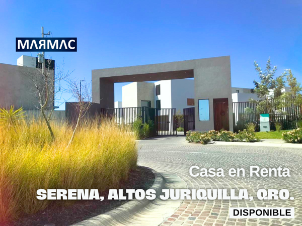 Casa en Renta | Serena, Altos Juriquilla | Querétaro, Querétaro