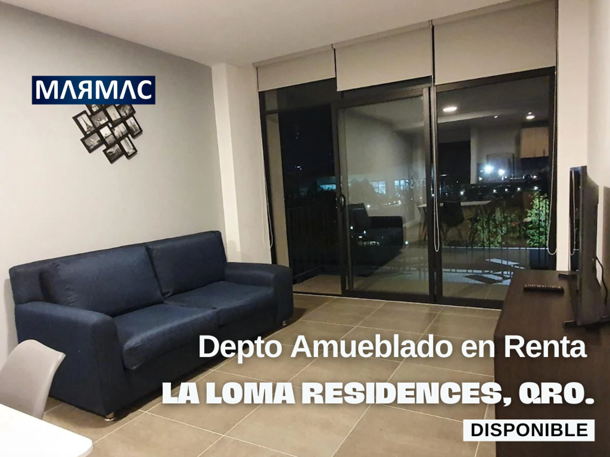 Departamento Amueblado en Renta | La Loma Residences | Querétaro, Querétaro. Departamento Amueblado en Renta | La Loma Residences | Querétaro, Querétaro.