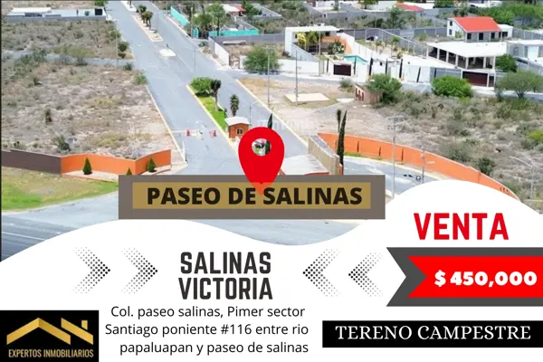 VENTA DE TERRENO CAMPESTRE EN PASEO SALINAS, EN SALINAS VICTORIA.