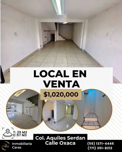 VENTA DE LOCAL, CALLE OAXACA, COL. AQUILES SERDAN PACHUCA DE SOTO