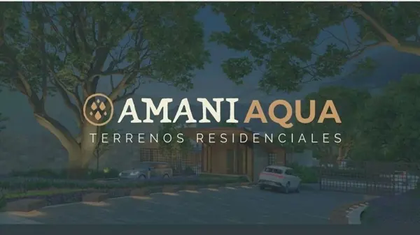 Terrenos Residenciales en VENTA en AMANI AQUA en Santiago NL Terrenos Residenciales en VENTA en AMANI AQUA en Santiago NL