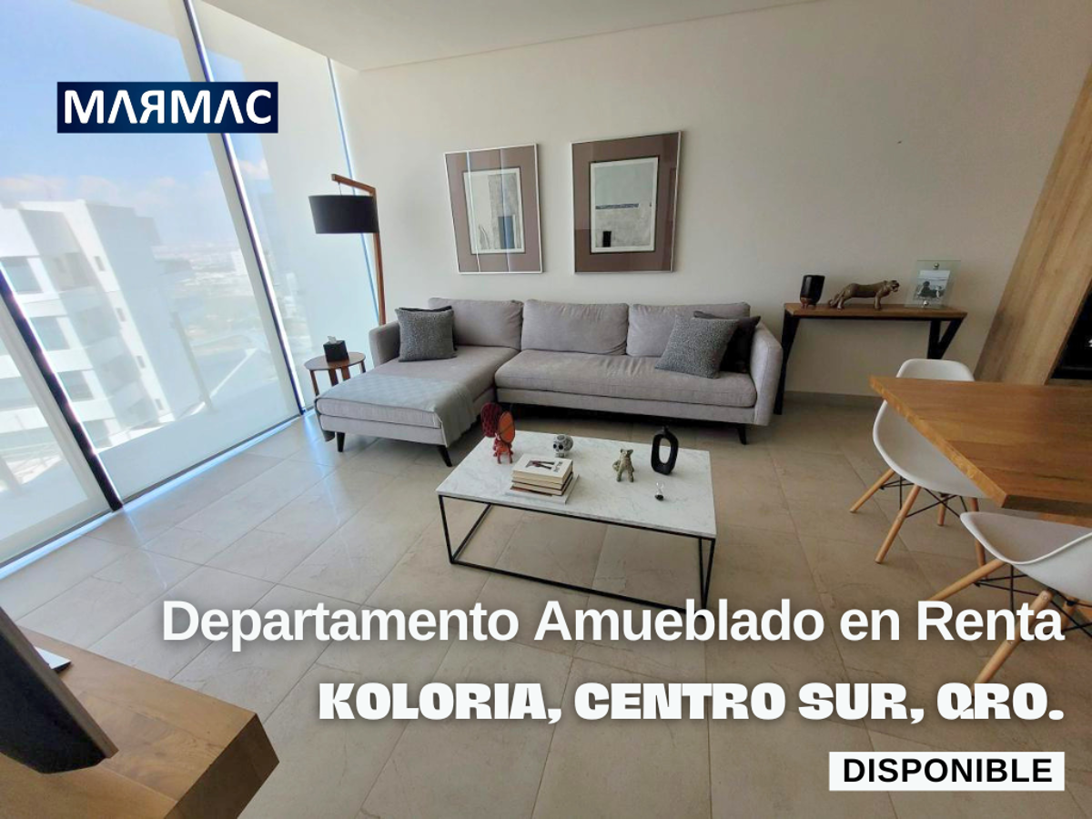 Departamento Amueblado en Renta | Koloria, Centro Sur | Querétaro, Querétaro Departamento Amueblado en Renta | Koloria, Centro Sur | Querétaro, Querétaro