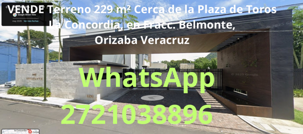 Terreno 229 m² Cerca de la Plaza de Toros La Concordia, en Fracc. Belmonte, 
Orizaba Veracruz