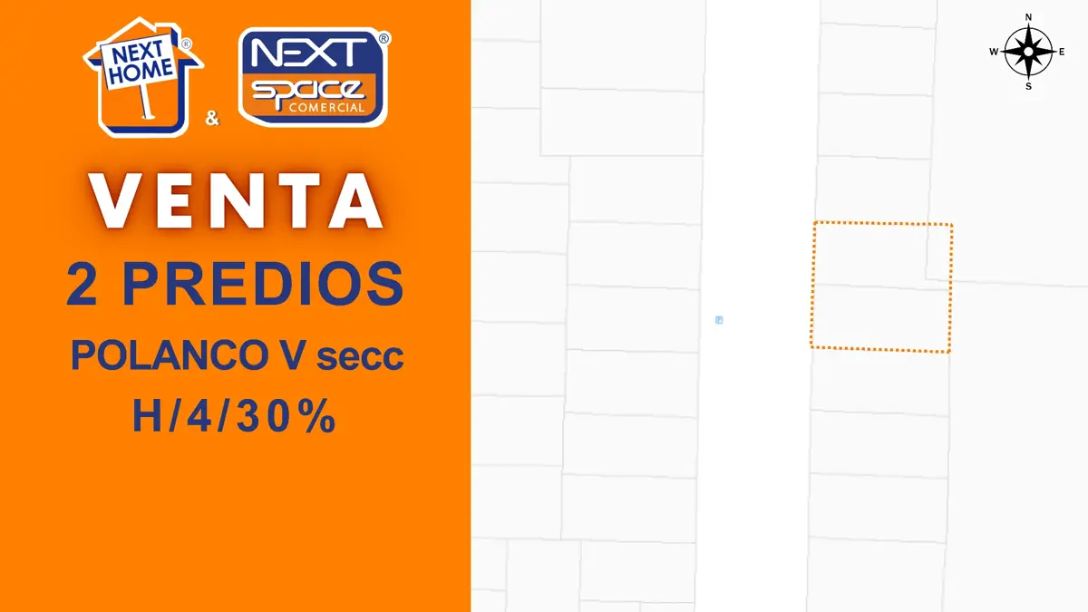 VENTA 2 PREDIOS POLANCO V SECC VENTA 2 PREDIOS POLANCO V SECC