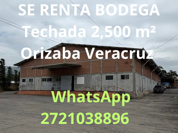 BODEGA 2,500 m²  Orizaba Veracruz