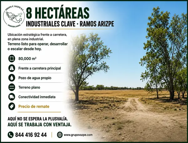 Terreno Industrial en Venta | 8 Hectáreas | Ramos Arizpe, Coahuila