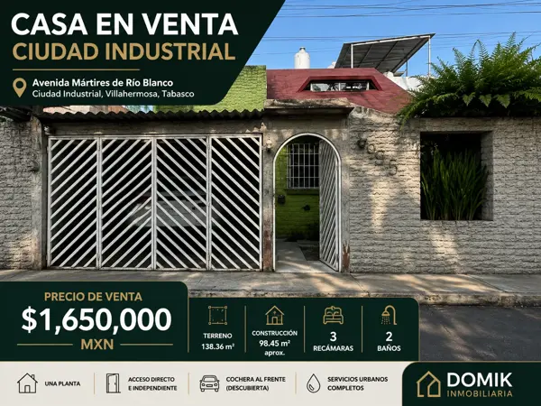 CASA EN VENTA — CIUDAD INDUSTRIAL
Villahermosa, Tabasco

Precio de venta: $1,650,000 MXN