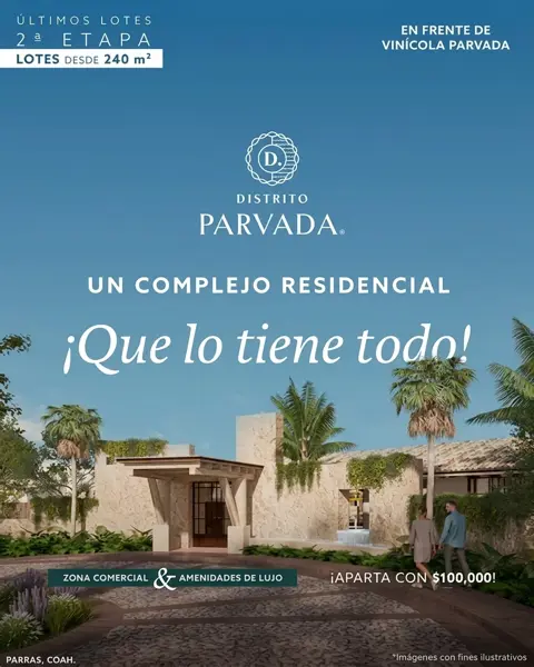 ¡Invierte en tu futuro estilo de vida en Distrito Parvada (Etapa 2)!