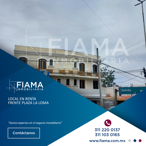 LOCAL EN RENTA FRENTE LA PLAZA LOMA, TEPIC, NAY. (F)