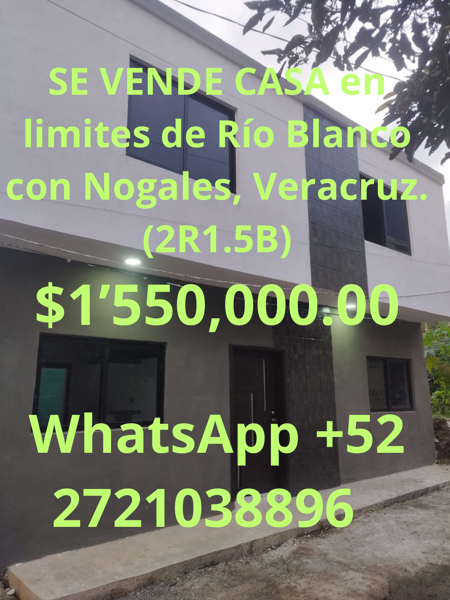 CASA en limites de Río Blanco con Nogales, Veracruz. (2R1.5B) https://maps.app.goo.gl/YNFba4iuEWnudY