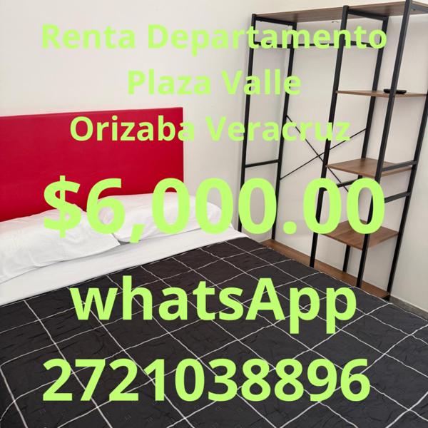RENTA DEPARTAMENTO $6,000.00 • Orizaba Veracruz (1R1Bc)