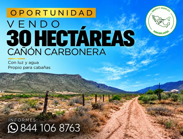 ?? ¡Oportunidad! 30 Hectáreas en Cañón Carbonera ?? | Con Luz y Agua