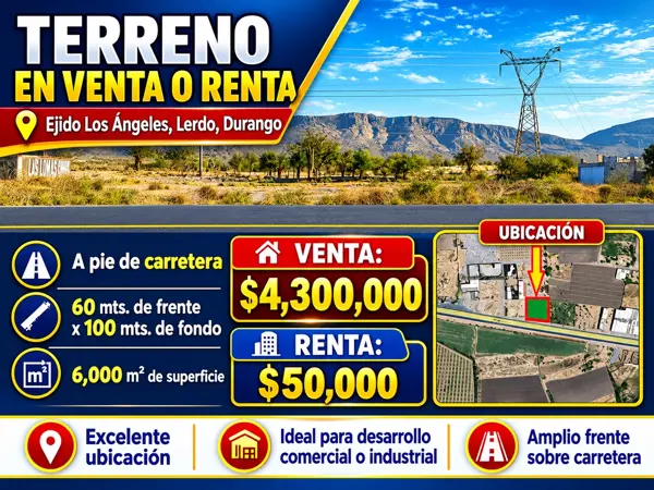 Terreno en Venta o Renta en Ejido Los Angeles, Lerdo, Durango