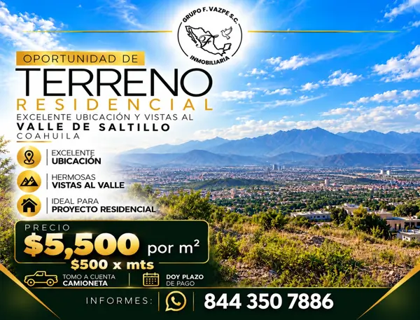 Terreno residencial con vistas al Valle de Saltillo
