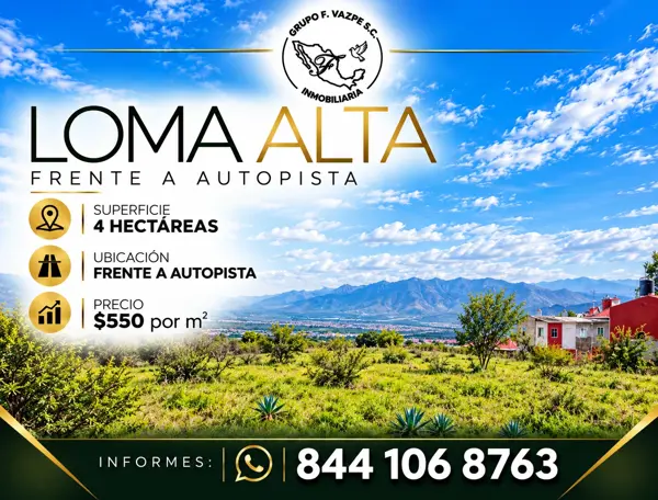 Terreno en Loma Alta frente a autopista, excelente oportunidad de inversión