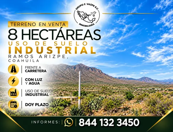 Terreno industrial de 8 hectáreas en venta en Ramos Arizpe, Coahuila