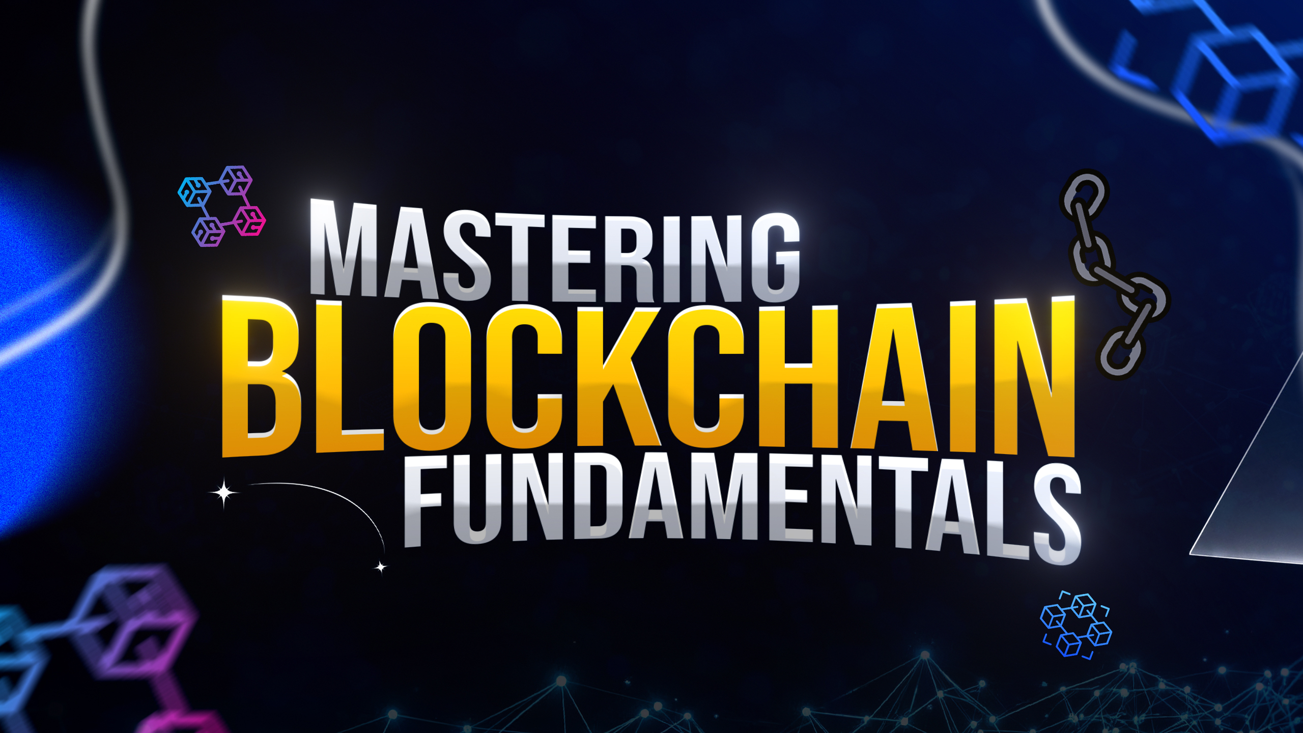 Mastering Blockchain Fundamentals