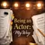 Read more about Being An Actor