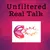 Read more about unfiltered real talk