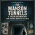Read more about The Manson Tunnels: A Tucson Documentary