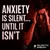 Read more about “ANXIETY IS SILENT… UNTIL IT ISN’T”