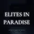 Read more about Elites In Paradise: Men In Black