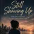 Read more about Still Showing Up