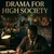 Read more about Drama For High Society (4 Stage Plays)